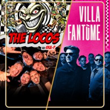The Locos (Ex Ska-P) + Villa Fantome