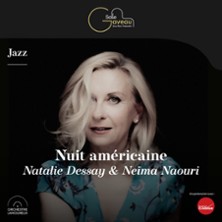 Nuit Am&eacute;ricaine - Natalie Dessay & Ne&iuml;ma Naouri