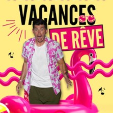 Vacances de R&ecirc;ve - Th&eacute;&acirc;tre des 3T, Toulouse