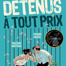 D&eacute;tenus &agrave; Tout Prix