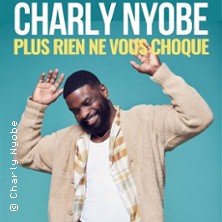 Charly Nyobe - Plus Rien ne Vous Choque - Tourn&eacute;e