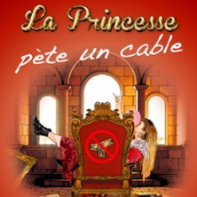 La Princesse Pete un Cable