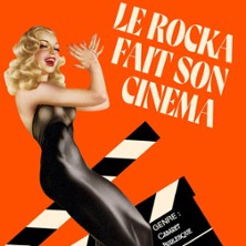 Le Rocka Fait son Cin&eacute;ma