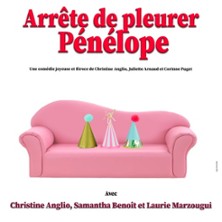 Arr&ecirc;te de Pleurer P&eacute;n&eacute;lope