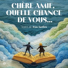 Ch&egrave;re amie, quelle chance de vous&hellip;