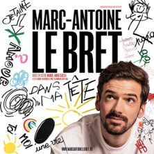 Marc-Antoine Le Bret - Dans Ma T&ecirc;te - Th&eacute;&acirc;tre de l'Oeuvre, Paris