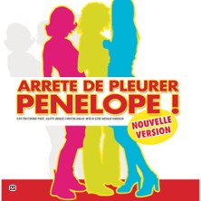 Arr&ecirc;te de pleurer P&eacute;n&eacute;lope