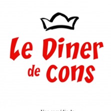 Le Diner de Cons - Com&eacute;die d'Aix, Aix en Provence