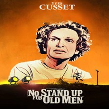 Yves Cusset - No Stand Up for Old Men