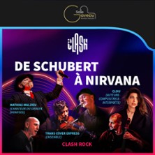 CLASH ROCK DE SCHUBERT &Agrave; NIRVANA