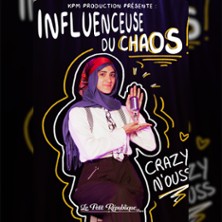 Crazy N'Ouss - Influenceuse du Chaos