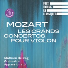 Vous Trouvez &ccedil;a Classique ? Mozart, Les Grands Concertos pour Violon