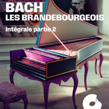 Bach, les Brandebourgeois 2 - Int&eacute;grale Partie 2