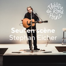 Stephan Eicher - Seul en Sc&egrave;ne - Th&eacute;&acirc;tre du Rond-Point, Paris