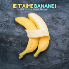Je t&rsquo;aime Banane