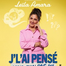 Le&iuml;la Amara - J&rsquo;l&rsquo;ai pens&eacute; mais j&rsquo;l&rsquo;ai pas dit