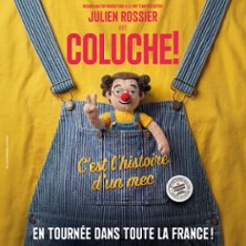 Julien Rossier est Coluche ! C'est l'Histoire d'un Mec