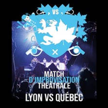 Match d'Impro Lyon VS Qu&eacute;bec