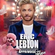 ERIC LEBLON Apprivois&eacute; mais Presque