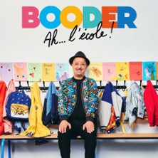 Booder - Ah.. l'Ecole ! - Festival du Rire de Saint-Gaudens