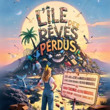 L'&Icirc;le des R&ecirc;ves Perdus - Th&eacute;&acirc;tre Musical de Pibrac