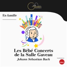 B&eacute;b&eacute; Concert - Jean-S&eacute;bastien Bach