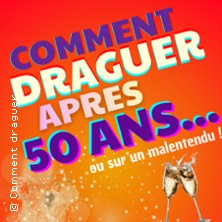 Comment Draguer Apr&egrave;s 50 ans - Saison 2