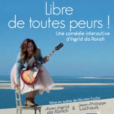 Libre de Toutes Peurs !