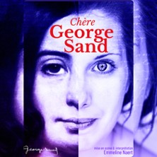 CHERE GEORGE SAND