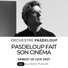 Pasdeloup Fait Son Cin&eacute;ma - Orchestre Pasdeloup