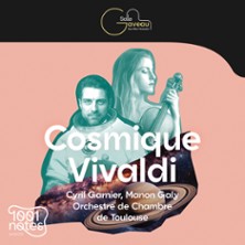 Cosmique Vivaldi - Manon Galy et Cyril Garnier